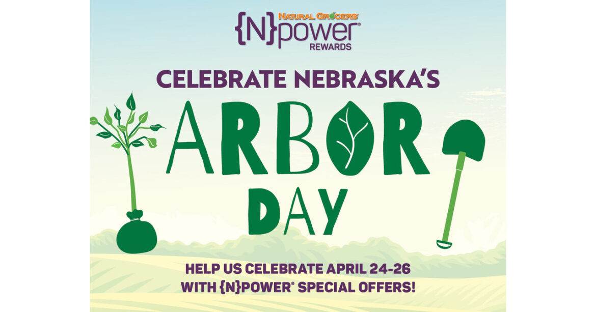 Natural Grocers® Celebrates Arbor Day in Nebraska With a Special Gift and Savings April 24-26, 2026 Natural Grocers® Celebrates Arbor Day in Nebraska With a Special Gift and Savings April 24-26, 2026