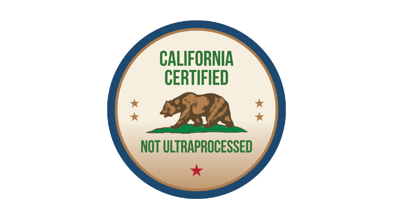 California Passes Bill to Create Certification Seal for Non-Ultra-Processed Foods California Bill Would Create Certification, Seal for Non-Ultra-Processed Foods