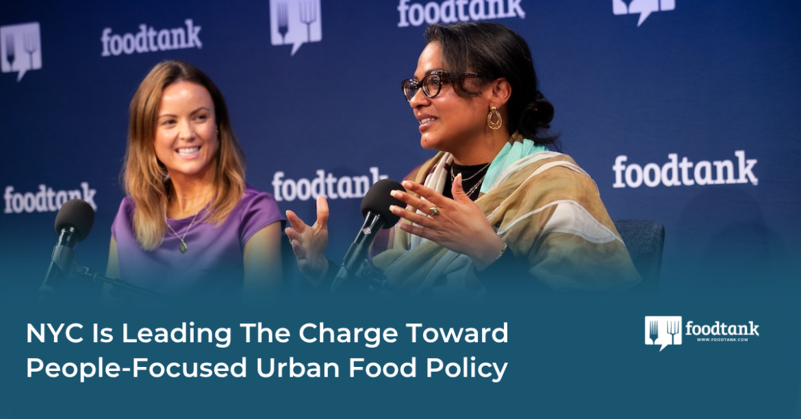 NYC Is Leading The Charge Toward People-Focused Urban Food Policy – Food Tank