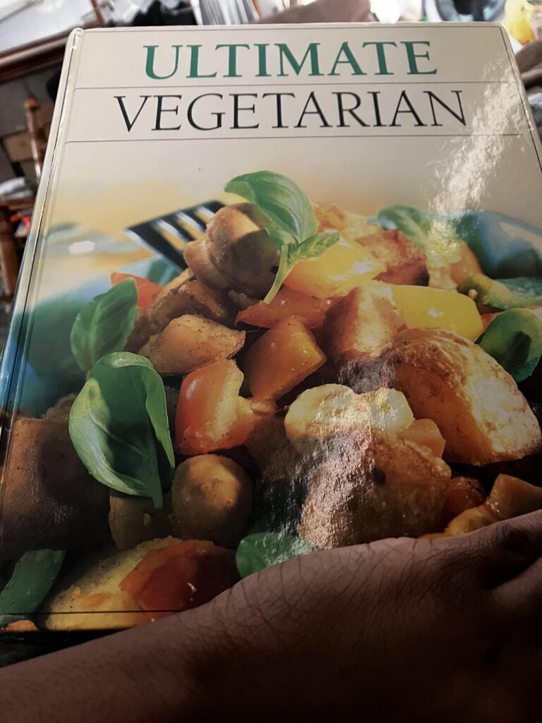 A cheap vegetarian cookbook I found on Amazon that is filled with recipes! Got it for 5$!!