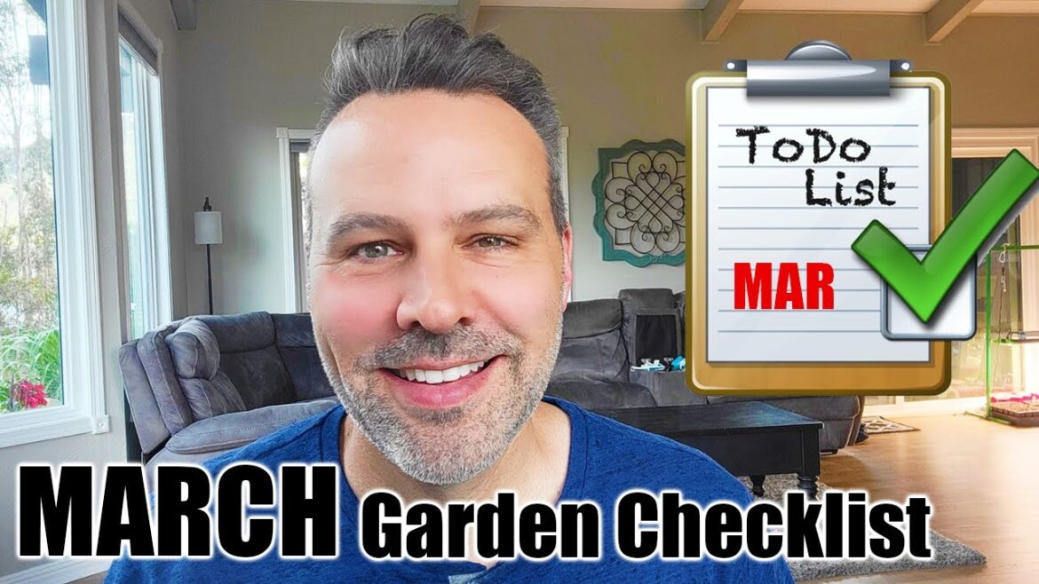 Garden Jobs for March // March Garden Checklist Garden Jobs for March // March Garden Checklist