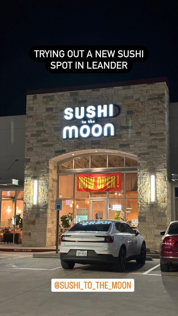 Sushi To The Moon in Leander. Soft opening. See comments for details.