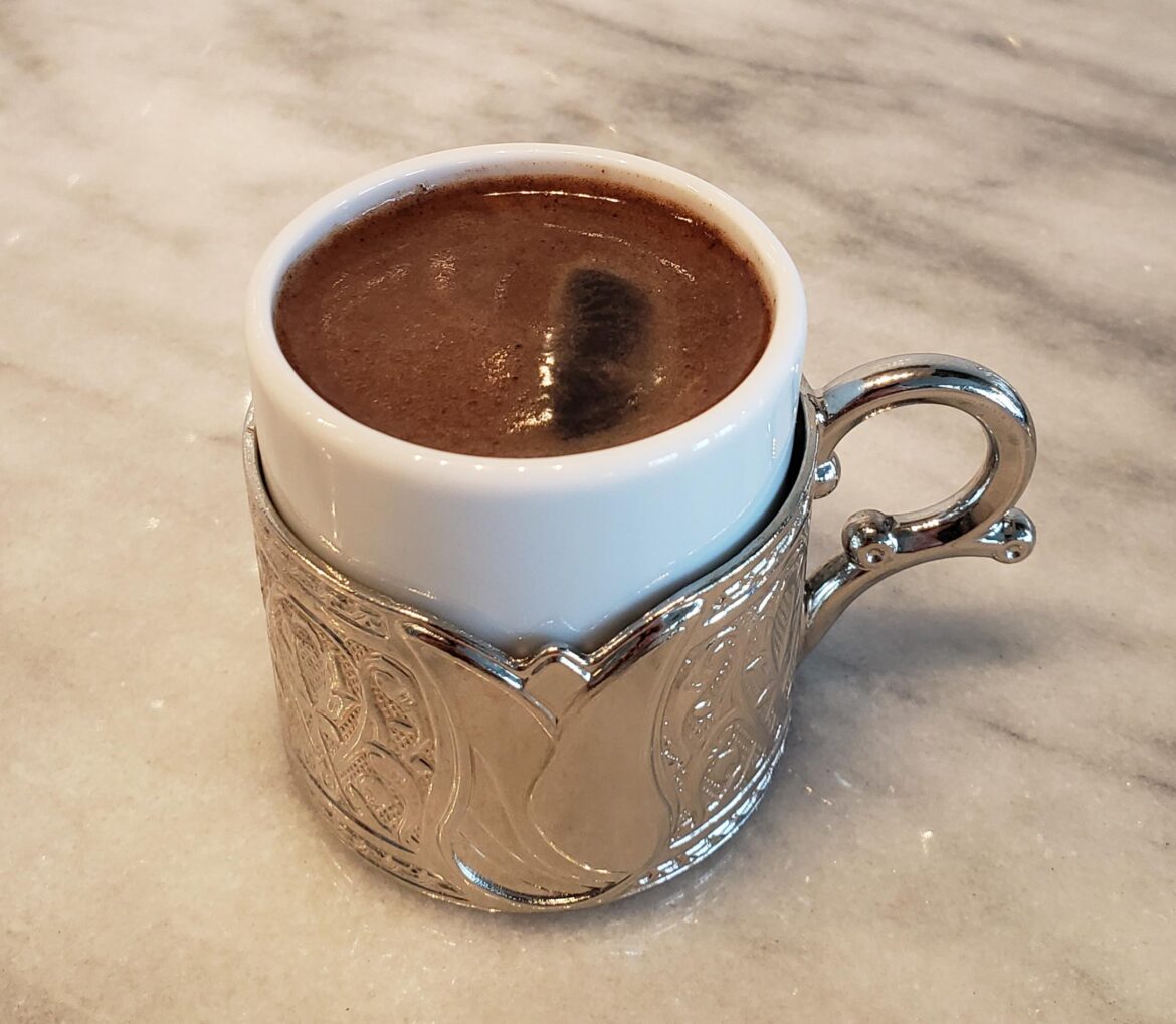 Made turkish coffee this morning.