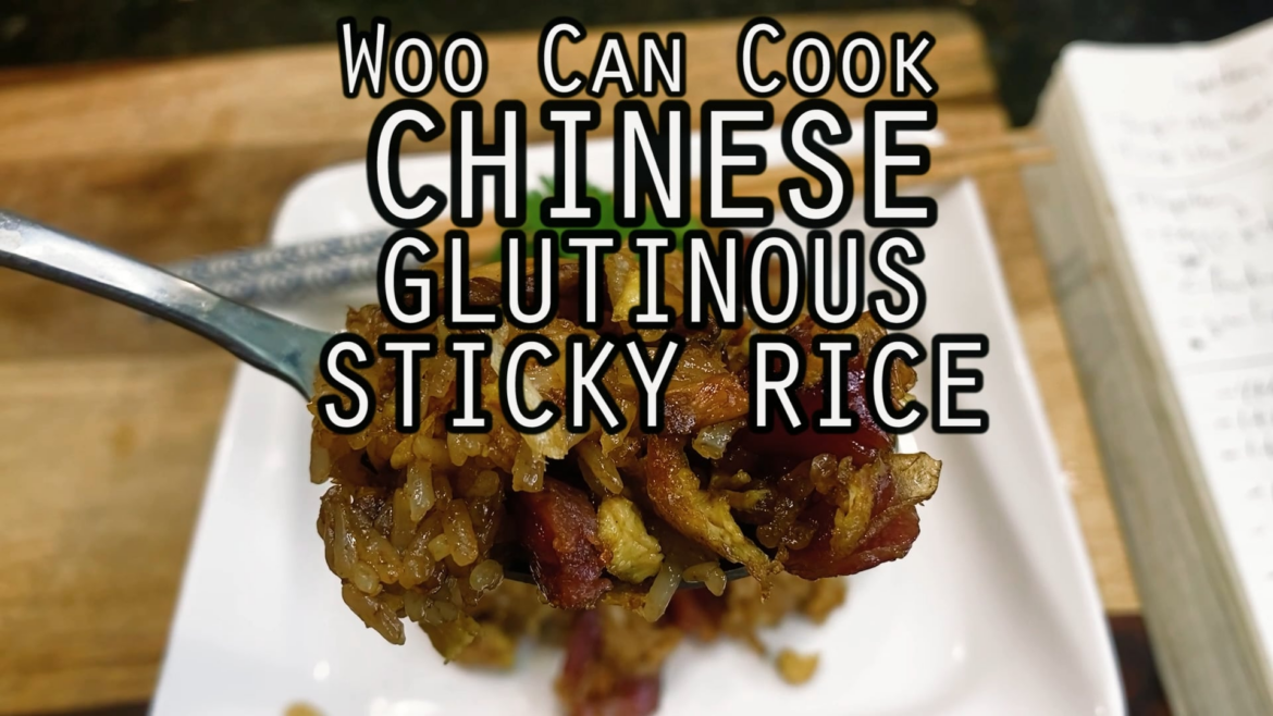 Woo Can Cook | Lap Cheong Sausage Sticky Rice