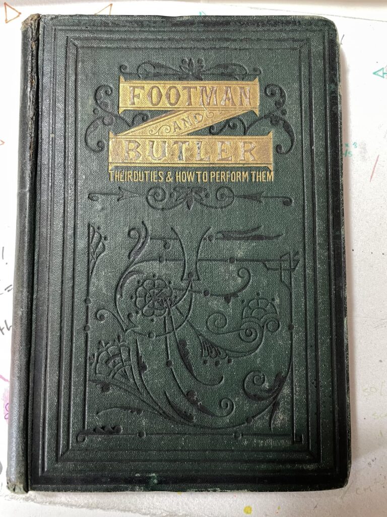 Footman and Butler - their duties & how to perform them, circa 1870. Salad recipes