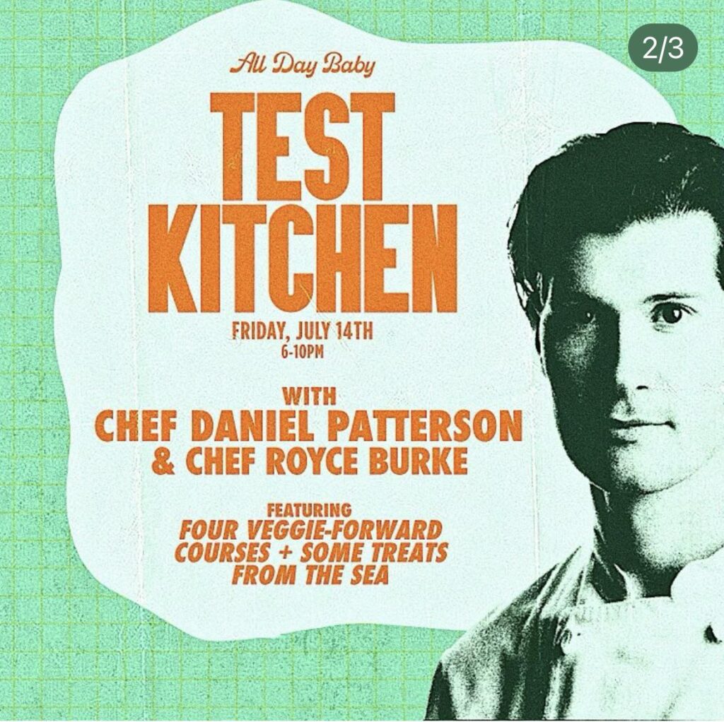 Daniel Patterson popup with Royce Burke at All Day Baby on Friday (7/14)