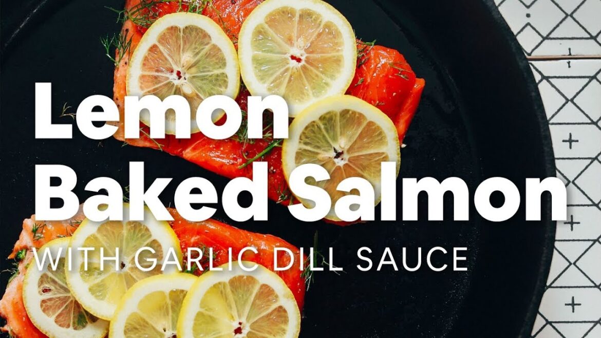Lemon Baked Salmon With Garlic Dill Sauce (20 Minutes!) | Minimalist Baker Recipes Lemon Baked Salmon With Garlic Dill Sauce (20 Minutes!) | Minimalist Baker Recipes