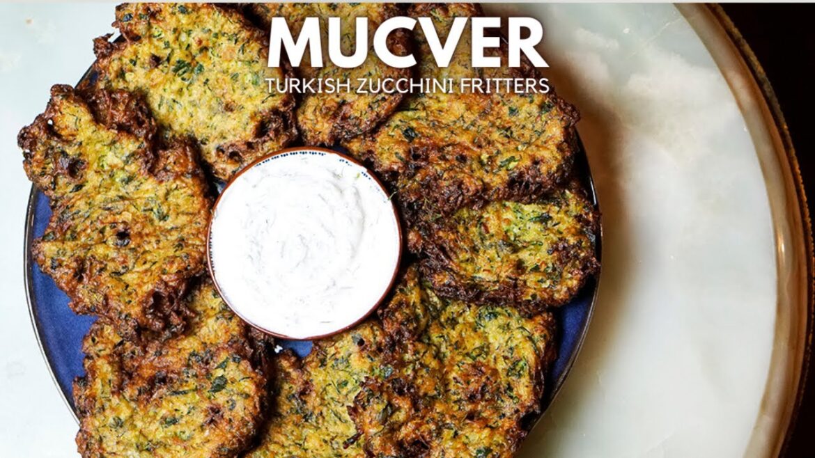 MUCVER, Traditional Turkish Zucchini Fritters