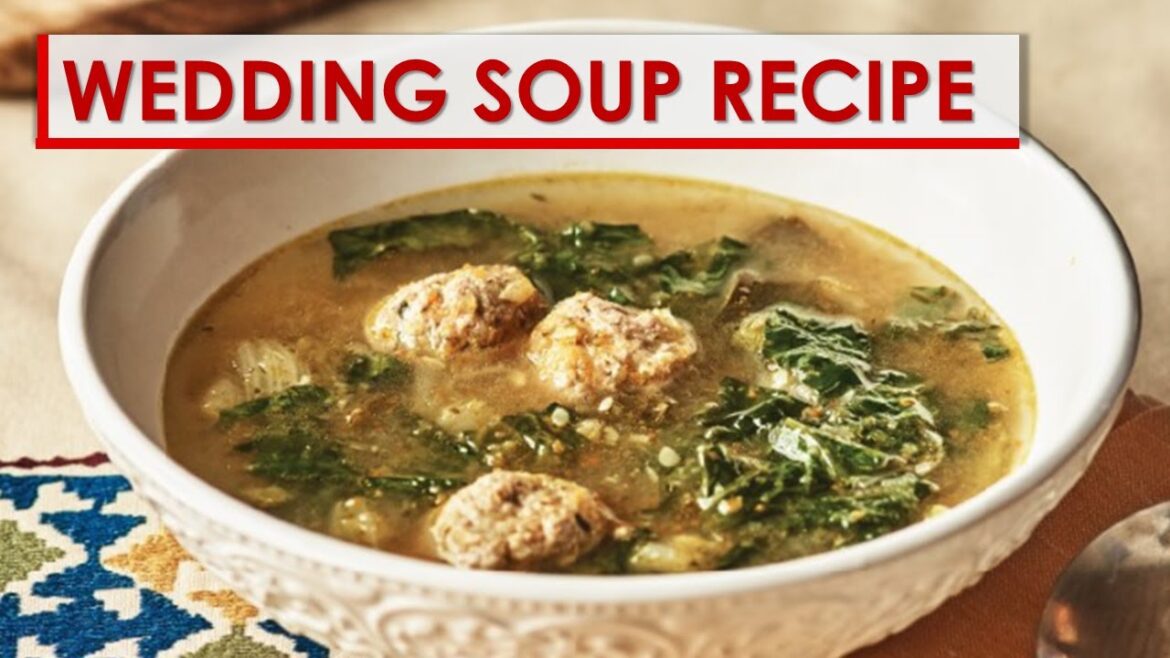 Italian Wedding Soup Recipe