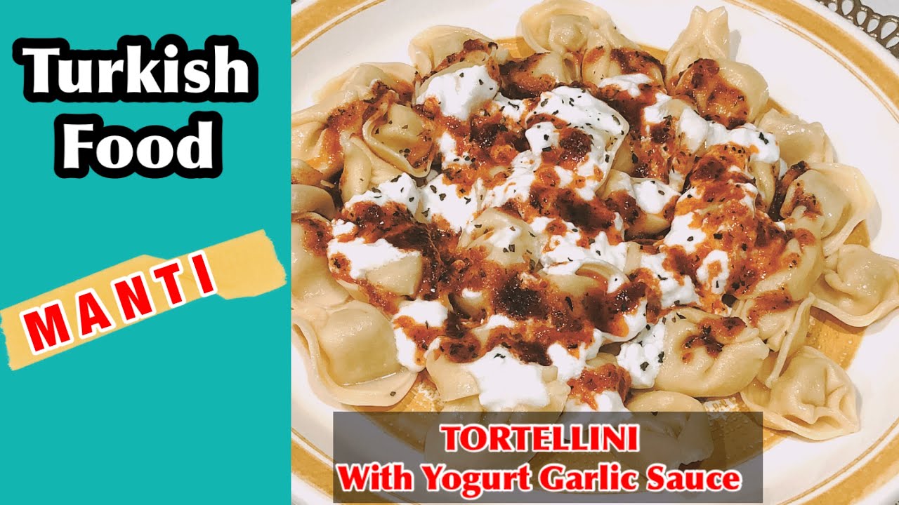 TURKISH MANTI ️TORTELLINI WITH YOGURT AND GARLIC SAUCE TURKISH FOOD Easy and Delicious