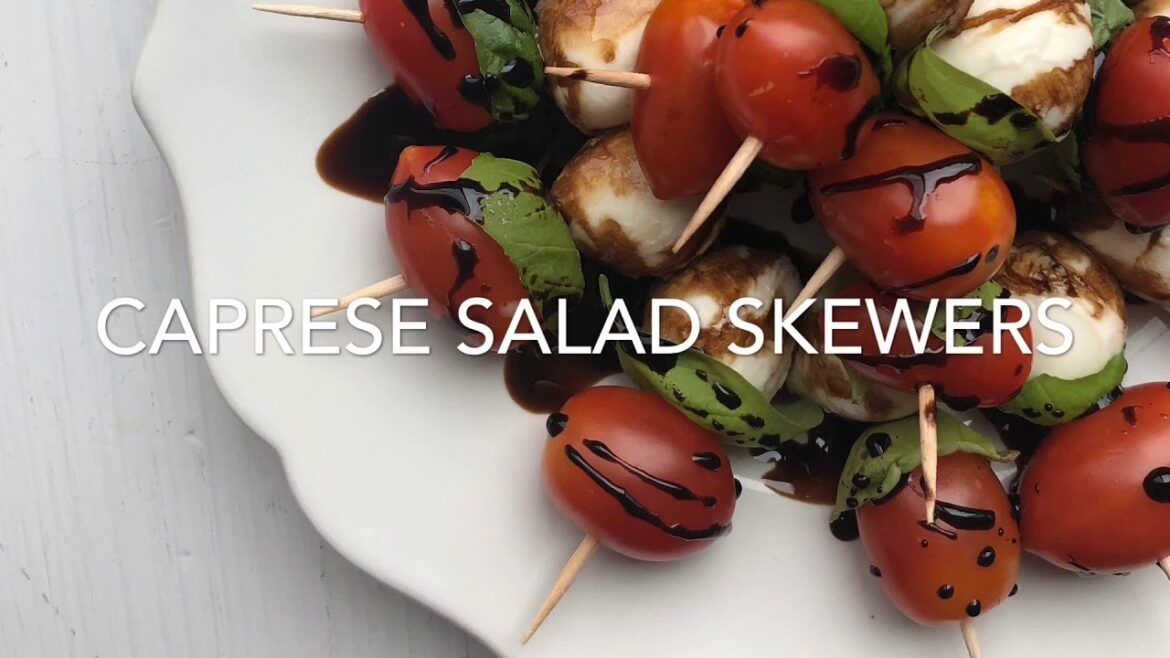 Caprese Salad Skewers