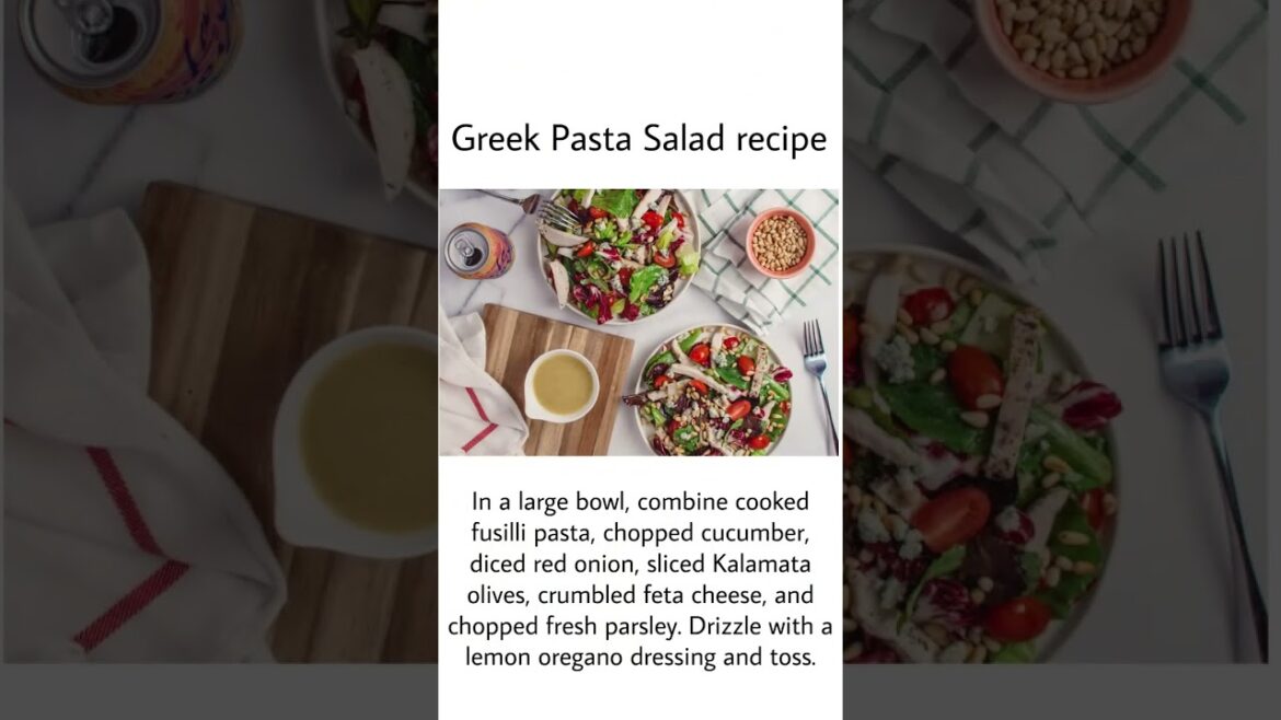 Easy and Delicious Greek Pasta Salad Recipe with Lemon Oregano Dressing "Easy and Delicious Greek Pasta Salad Recipe with Lemon Oregano Dressing"