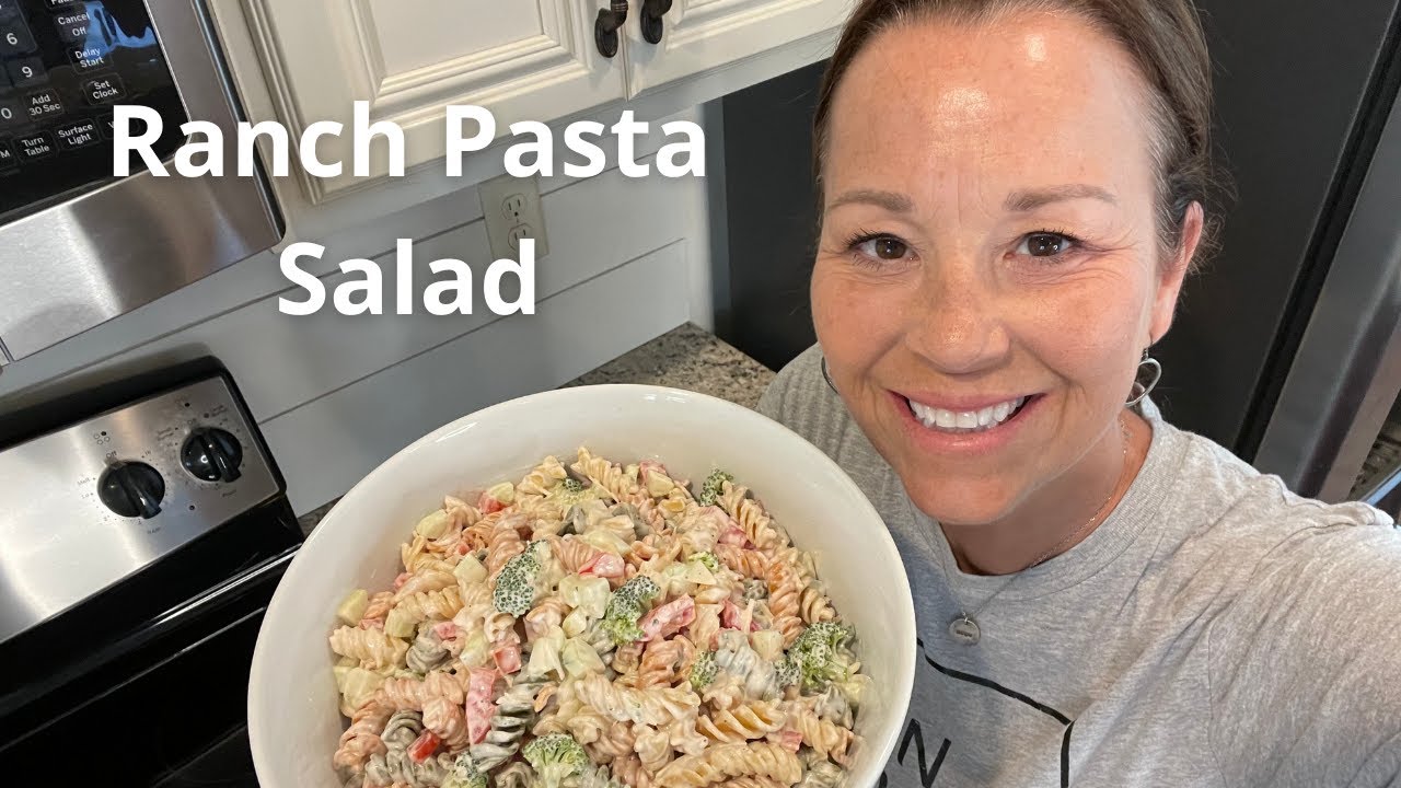 Ranch Pasta Salad Quick summer salad Easy recipe to make for lunch