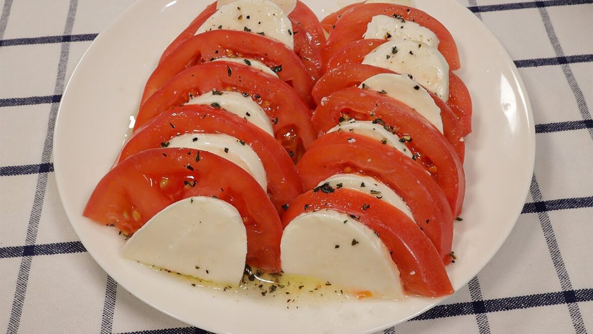 Try this Italian Salad | Tomato Mozzarella with Basil and Olive Oil