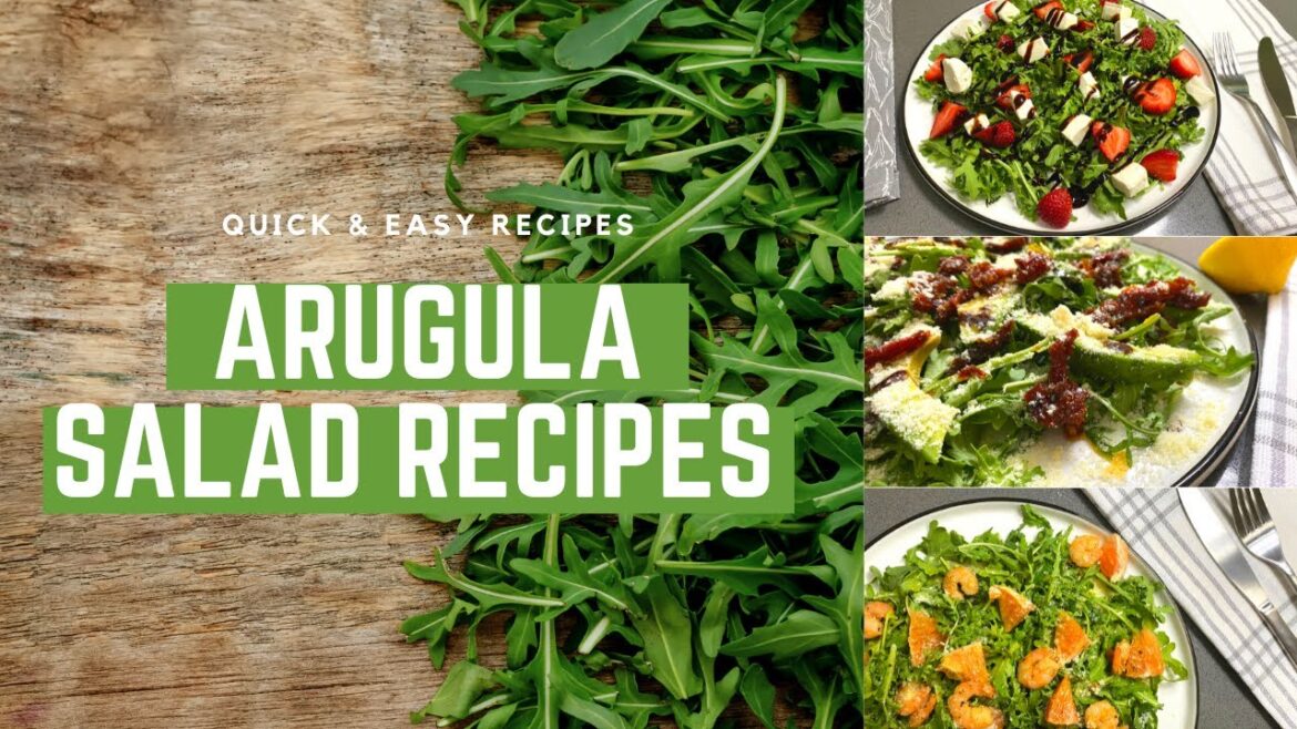 3 Quick and Easy Arugula Salad Recipes ✨