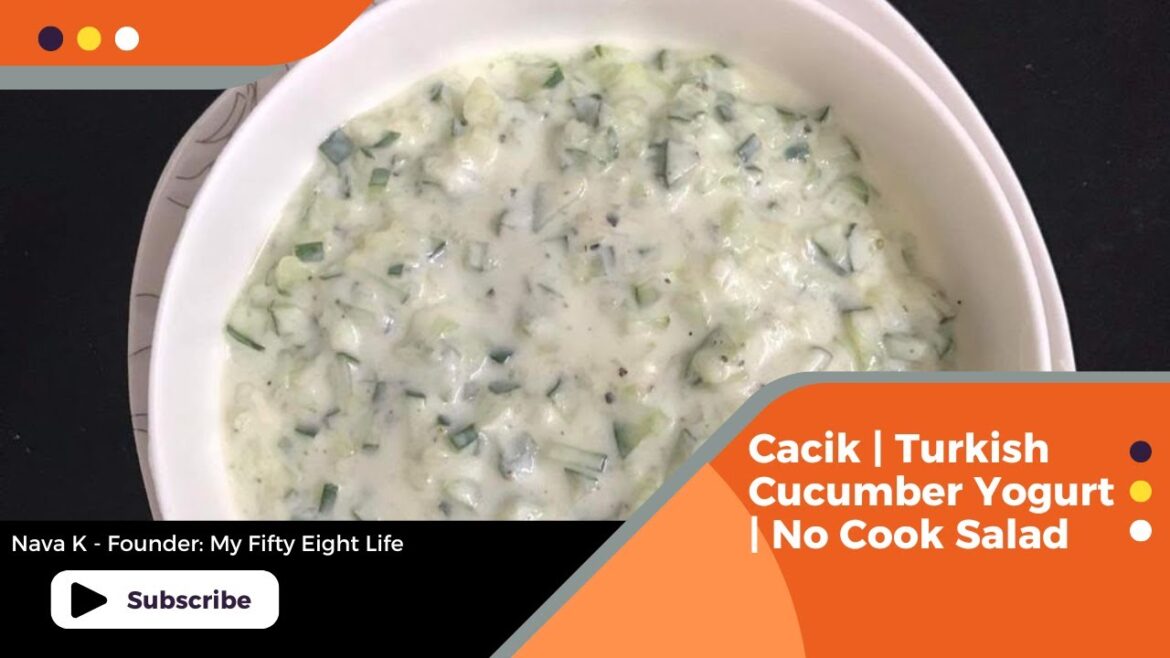 Cacik | Turkish Cucumber Yogurt | No Cook Salad | Nava’s Cooking Cacik | Turkish Cucumber Yogurt | No Cook Salad | Nava's Cooking