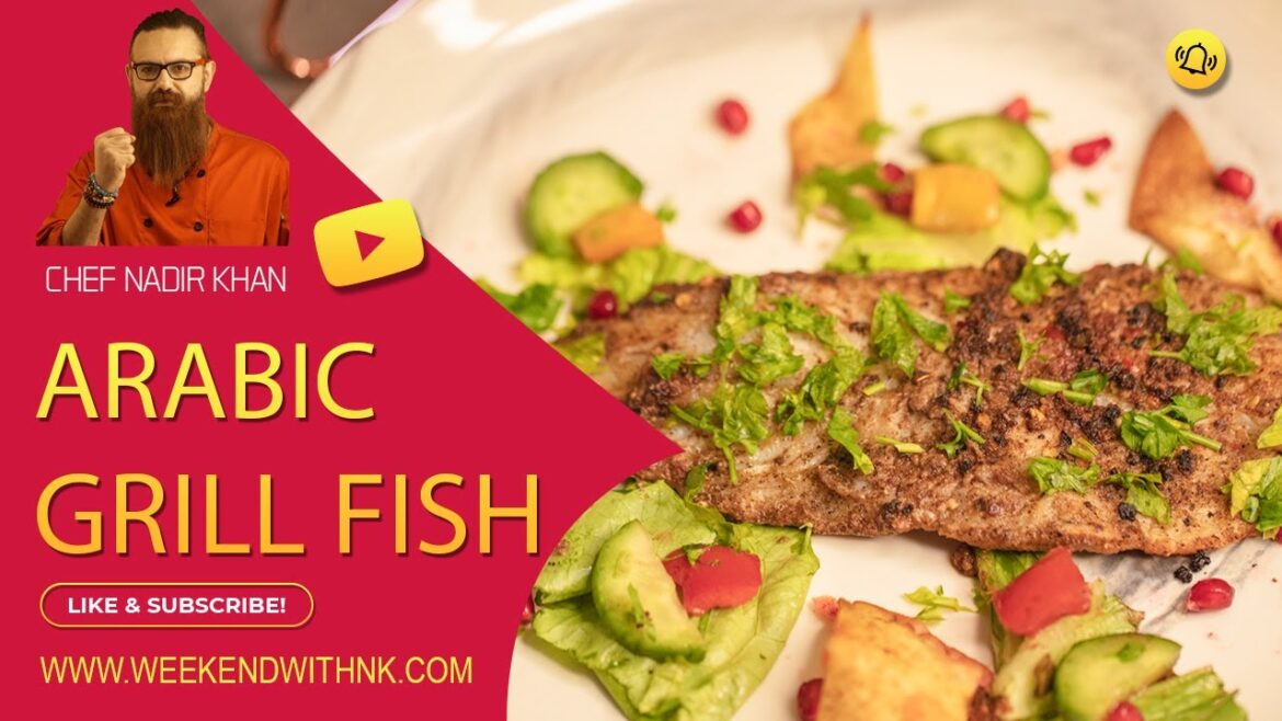 “Arabic Grill Fish- Samak Mashwi”-By Weekend With NK "Arabic Grill Fish- Samak Mashwi"-By Weekend With NK