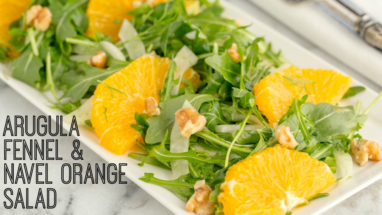 How To Make Arugula Salad with Fennel and Navel Orange (Recipe) フェネルと
