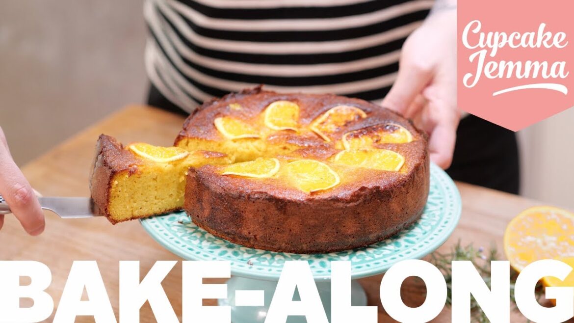 GLUTEN FREE Orange & Almond Cake Bake-along! | Cupcake Jemma GLUTEN FREE Orange & Almond Cake Bake-along! | Cupcake Jemma