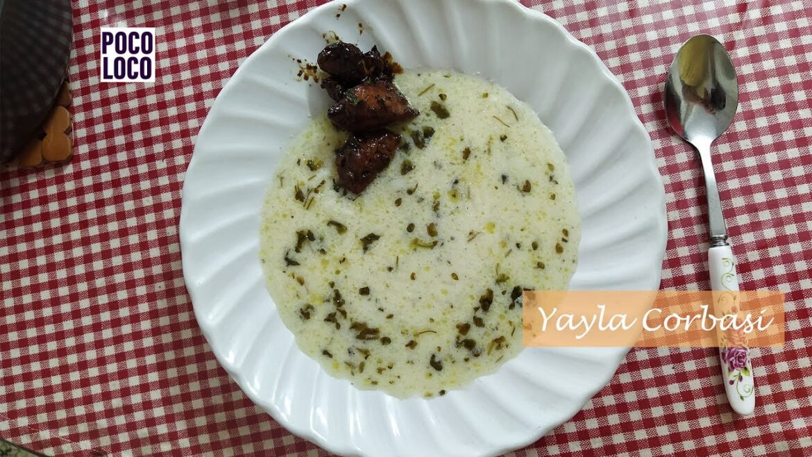 Yayla Corbasi | Turkish Yogurt Soup | Poco Loco Healthy Recipe | Quick and Easy Recipe