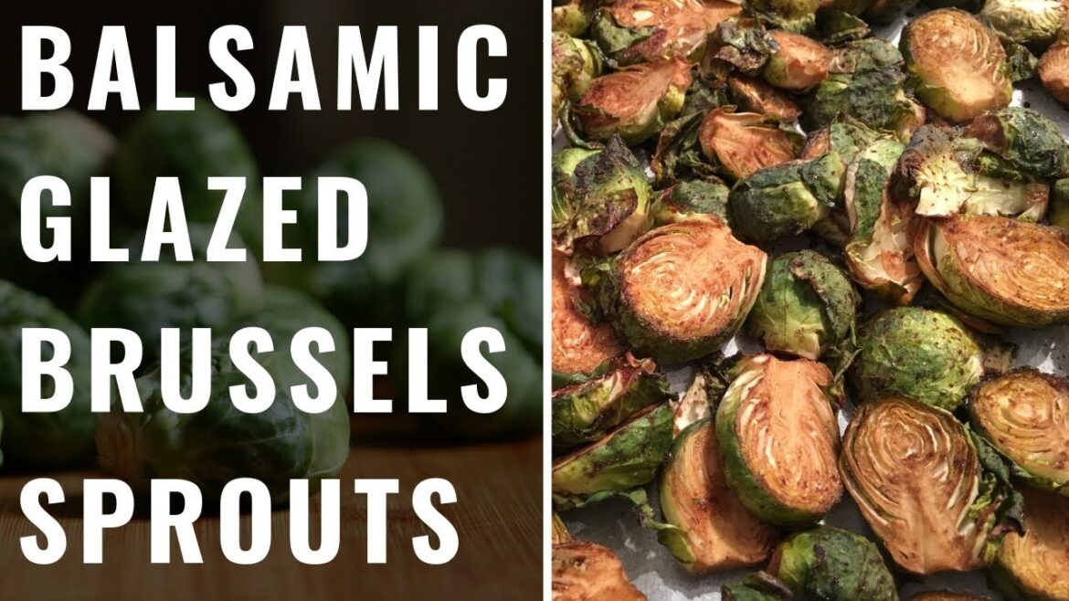 Balsamic Glazed Brussels Sprouts (Vegan, WFPB)
