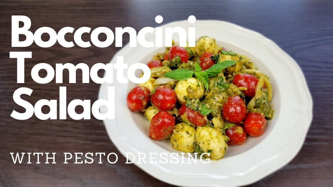 Bocconcini Tomato Salad | With Pesto-Balsamic Dressing Bocconcini Tomato Salad | With Pesto-Balsamic Dressing