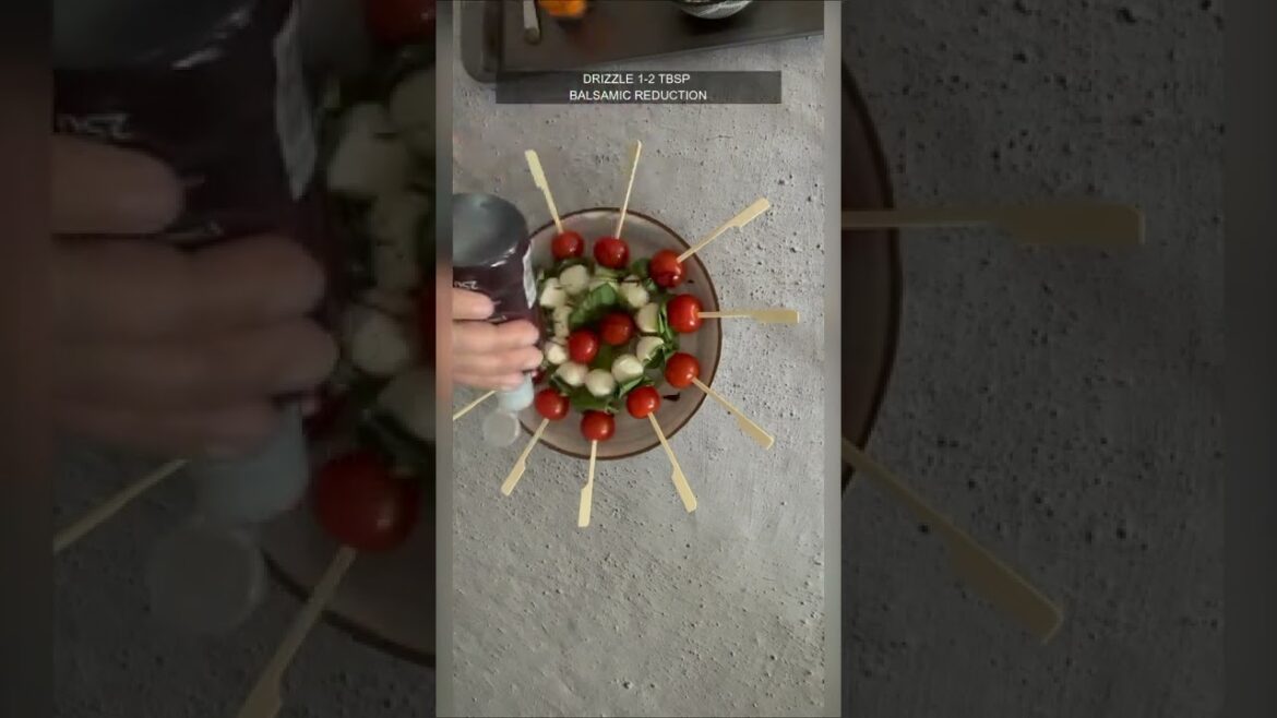 CAPRESE SKEWERS | HOW TO MAKE CAPRESE SKEWERS |HEALTHY AND FUN CAPRESE SKEWERS RECIPE
