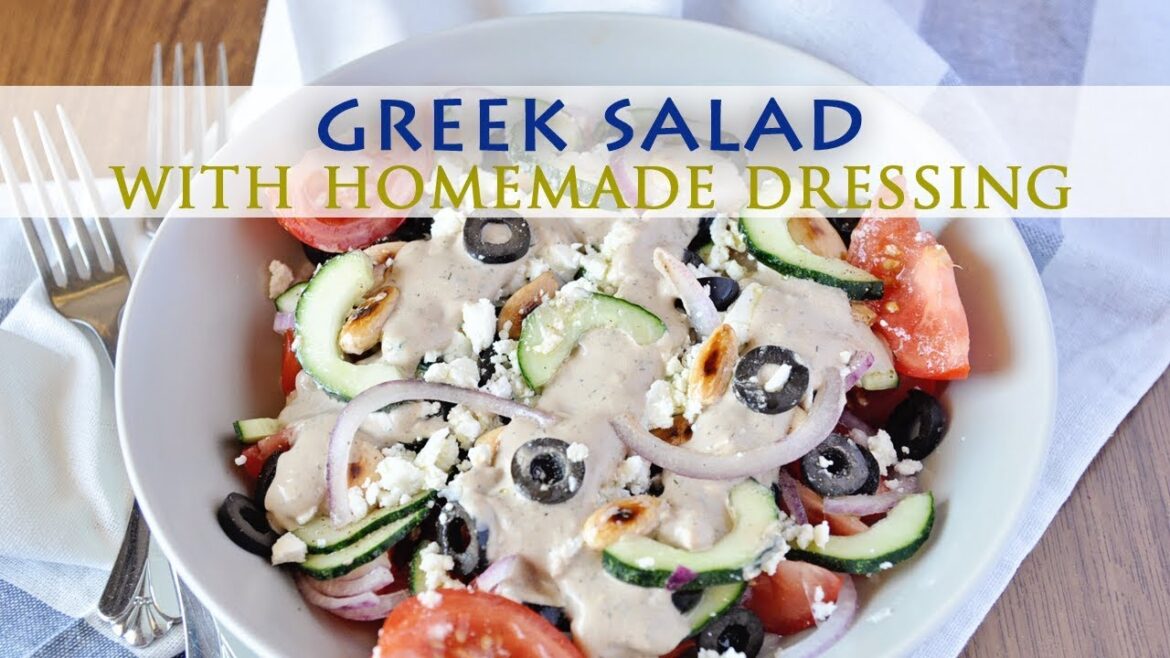 Greek Salad Recipe with Homemade Dressing Greek Salad Recipe with Homemade Dressing