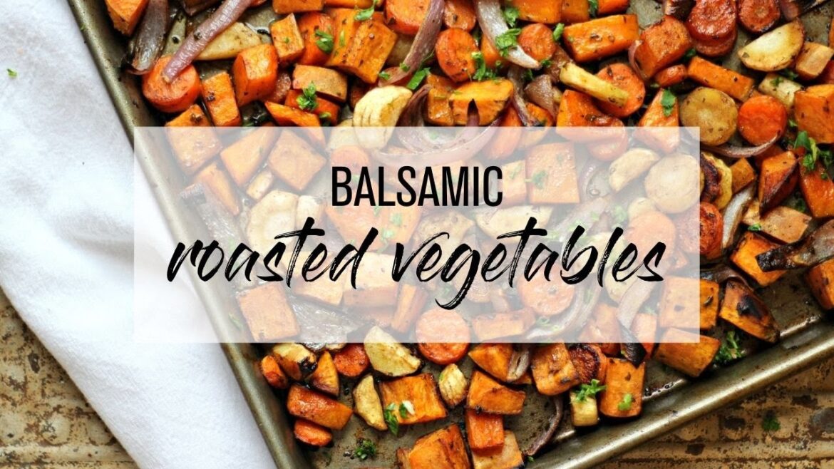 Balsamic Roasted Vegetables