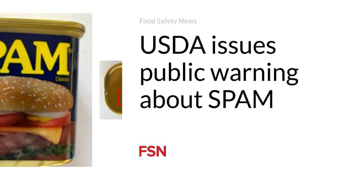 USDA warns about Spam sold by HEB USDA warns about Spam sold by HEB