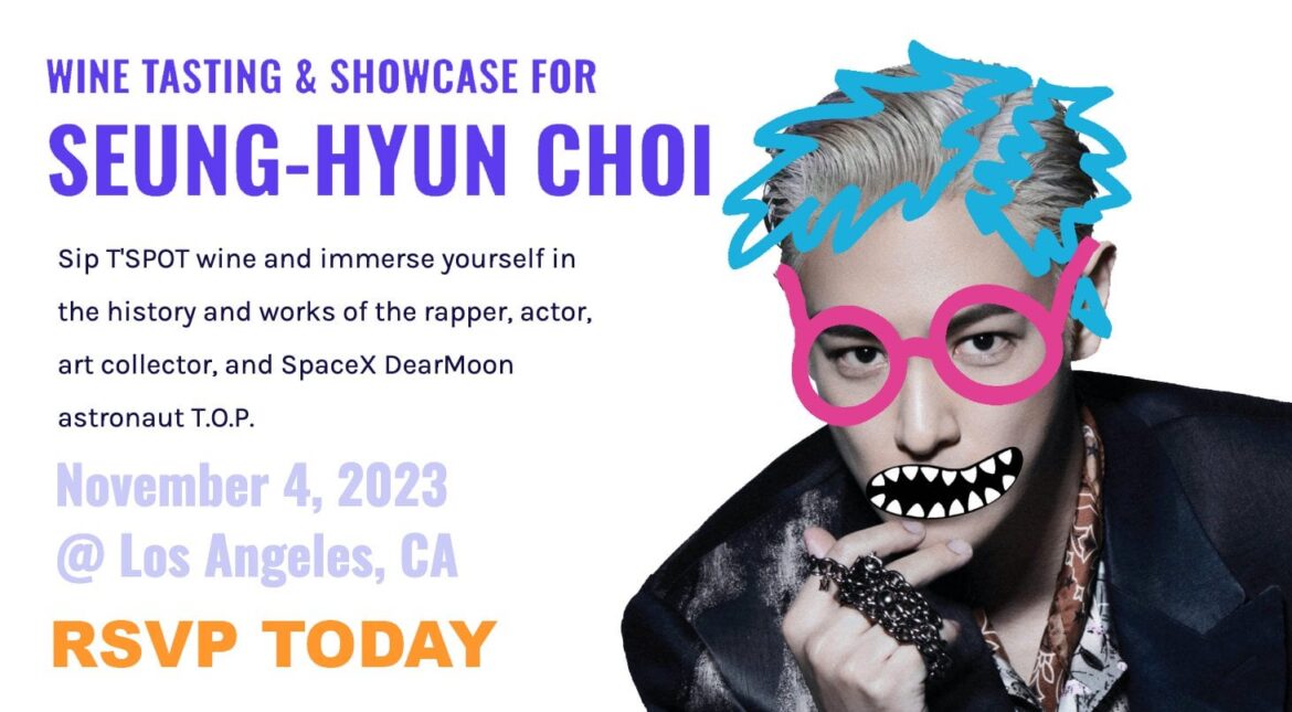 Choi Seung-hyun (T.O.P) -- T'SPOT Wine Tasting & Showcase