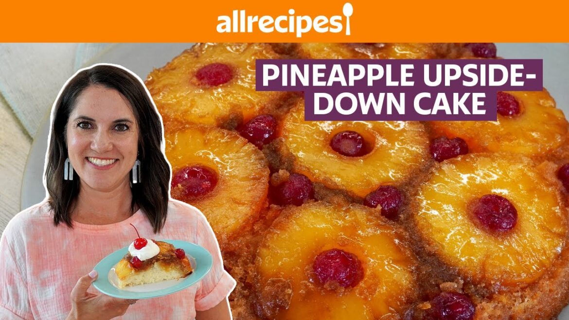 How to Make Pineapple Upside-Down Cake | Get Cookin’ | Allrecipes.com How to Make Pineapple Upside-Down Cake | Get Cookin’ | Allrecipes.com