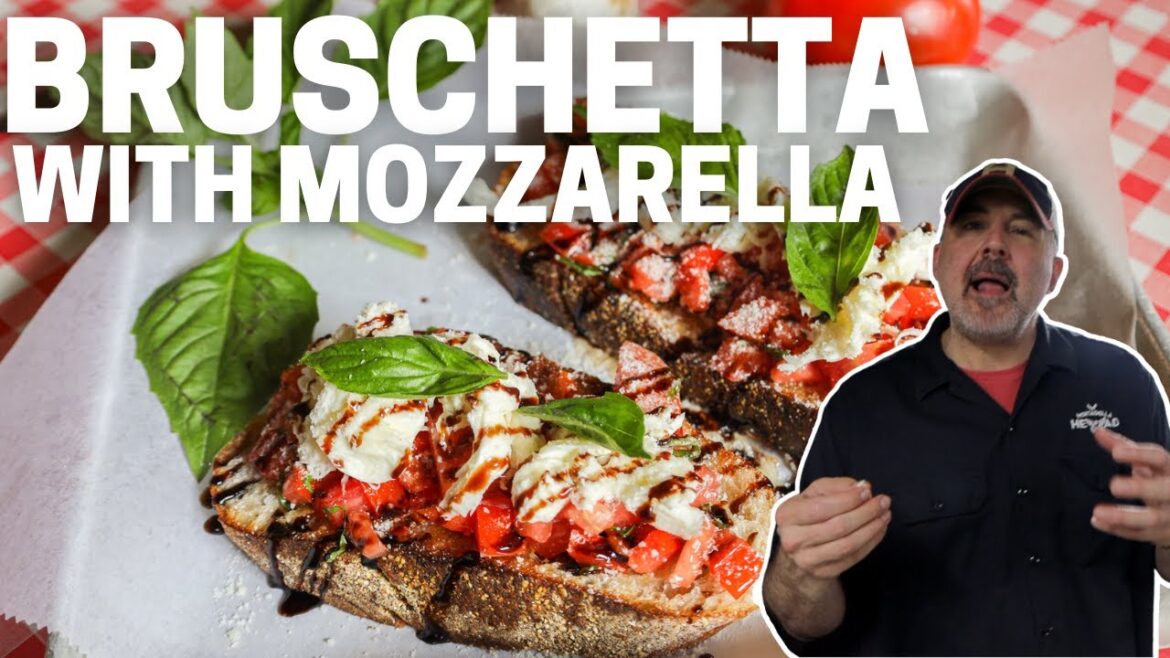 HOW TO MAKE THE BEST BRUSCHETTA WITH MOZZARELLA