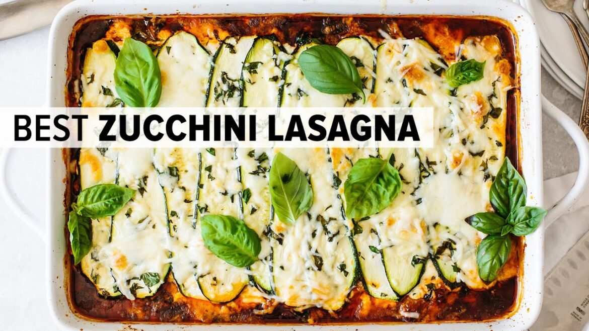ZUCCHINI LASAGNA | the best zucchini lasagna recipe