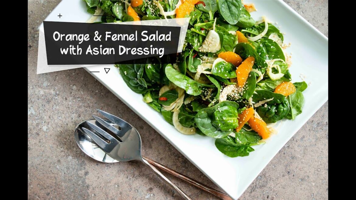 Orange & Fennel Salad  with Asian Dressing | Farro