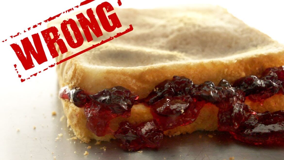 How to Make a Better Peanut Butter and Jelly Sandwich - You're Doing It All Wrong