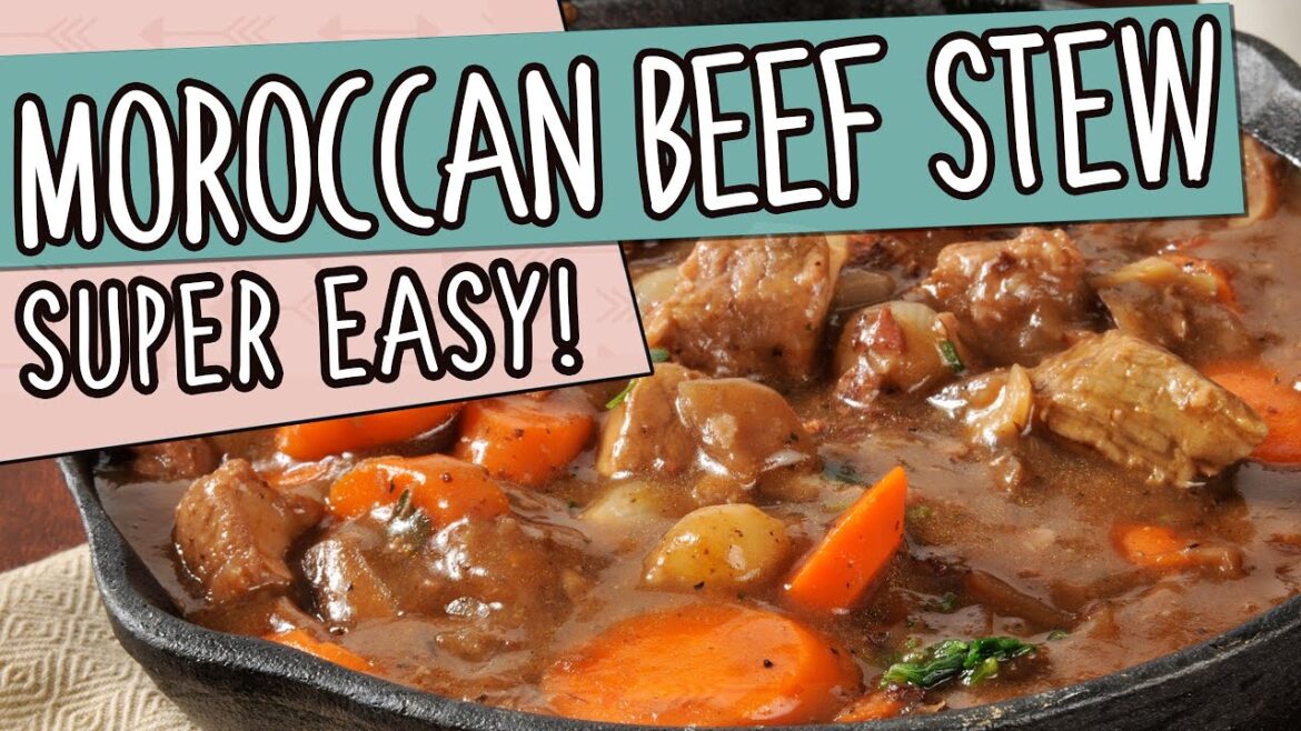 Healthy and SUPER EASY Moroccan Beef Stew Recipe