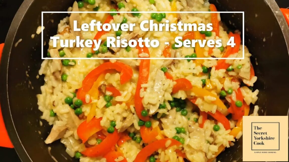 Leftover Christmas Turkey Risotto - The Secret Yorkshire Cook