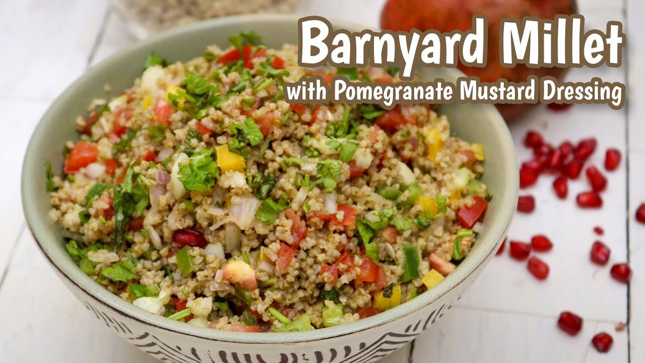 Barnyard Millet Salad Weight Loss Recipe Gluten Free Recipe Vegan