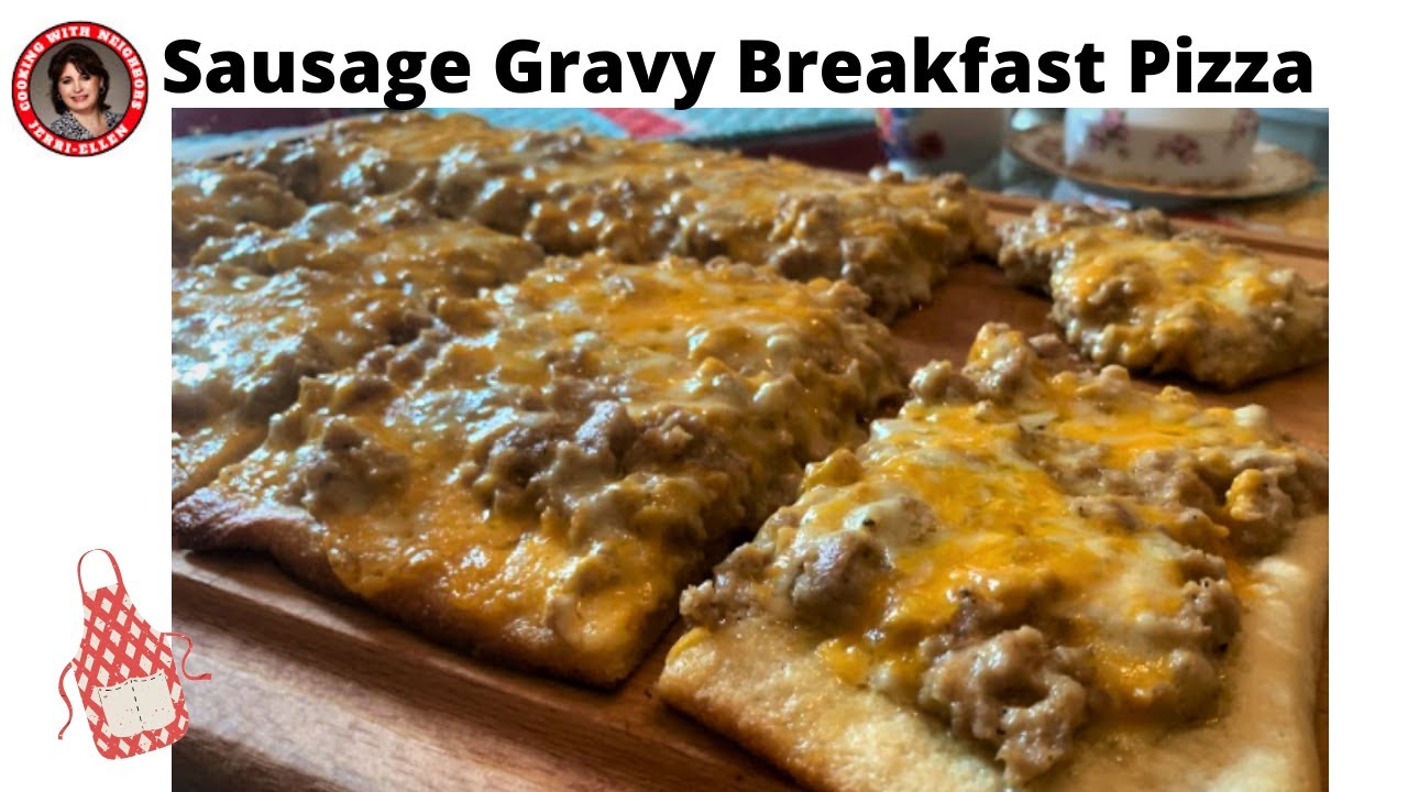 How to make SAUSAGE GRAVY Recipe BREAKFAST PIZZA Dining and Cooking