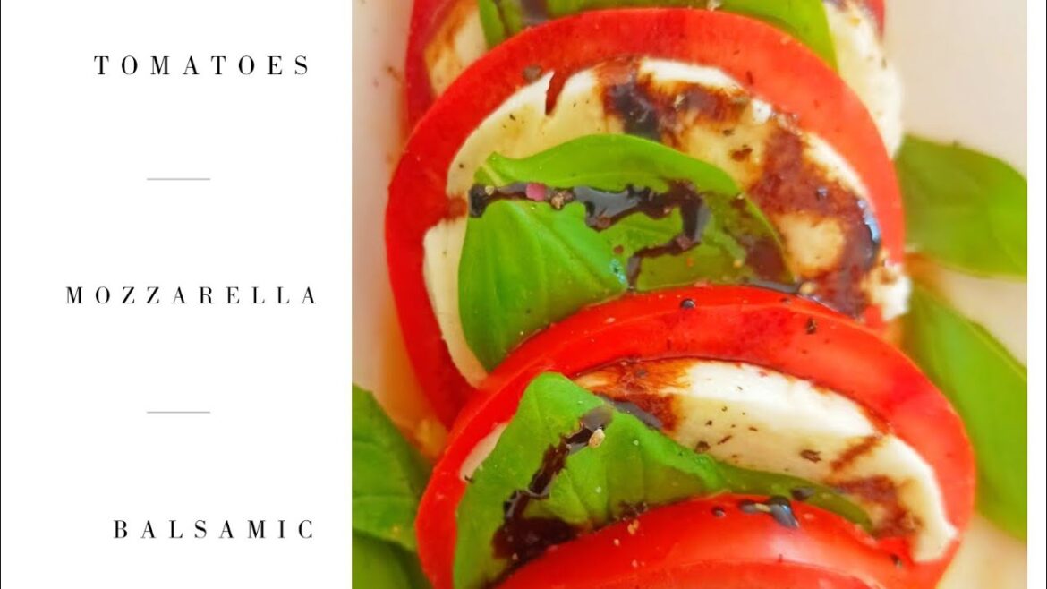 Easy Caprese Salad Recipe for Beginners. Balsamic Glaze, Fresh Basil,Tomatoes and Mozzarella Easy Caprese Salad Recipe for Beginners. Balsamic Glaze, Fresh Basil,Tomatoes and Mozzarella