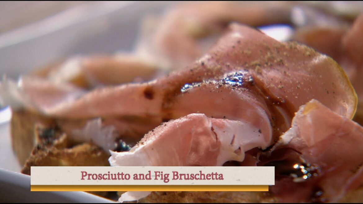 Fig and Prosciutto Bruschetta Fig and Prosciutto Bruschetta