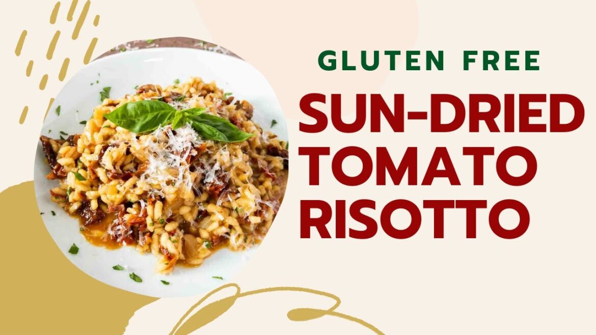 Sun Dried Tomato Risotto | Gluten Free Vegetarian Dinner Recipe Sun Dried Tomato Risotto | Gluten Free Vegetarian Dinner Recipe