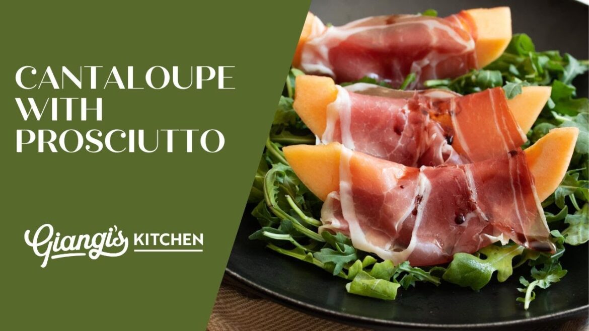 Cantaloupe with Prosciutto Recipes Cantaloupe with Prosciutto Recipes