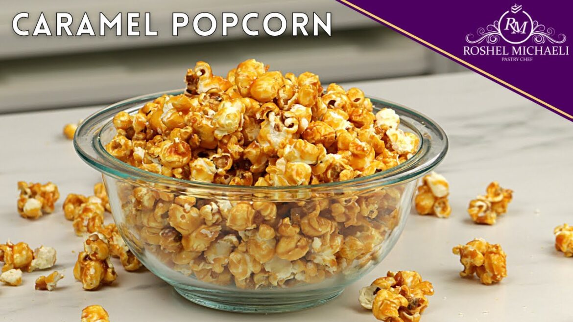 How to Make Perfect Caramel Popcorn | Kosher Pastry Chef | איך להכין פופקורן קרמל מושלם