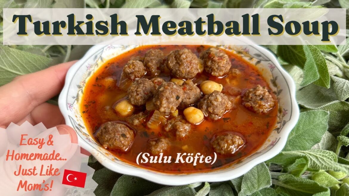 How to Make Turkish Meatball Soup (Sulu Köfte) | Easy Recipe, Simple Ingredients | Oh So Pom