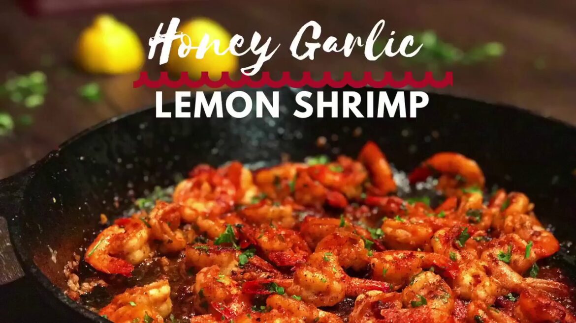 How to make | Garlic Lemon Shrimp with Honey