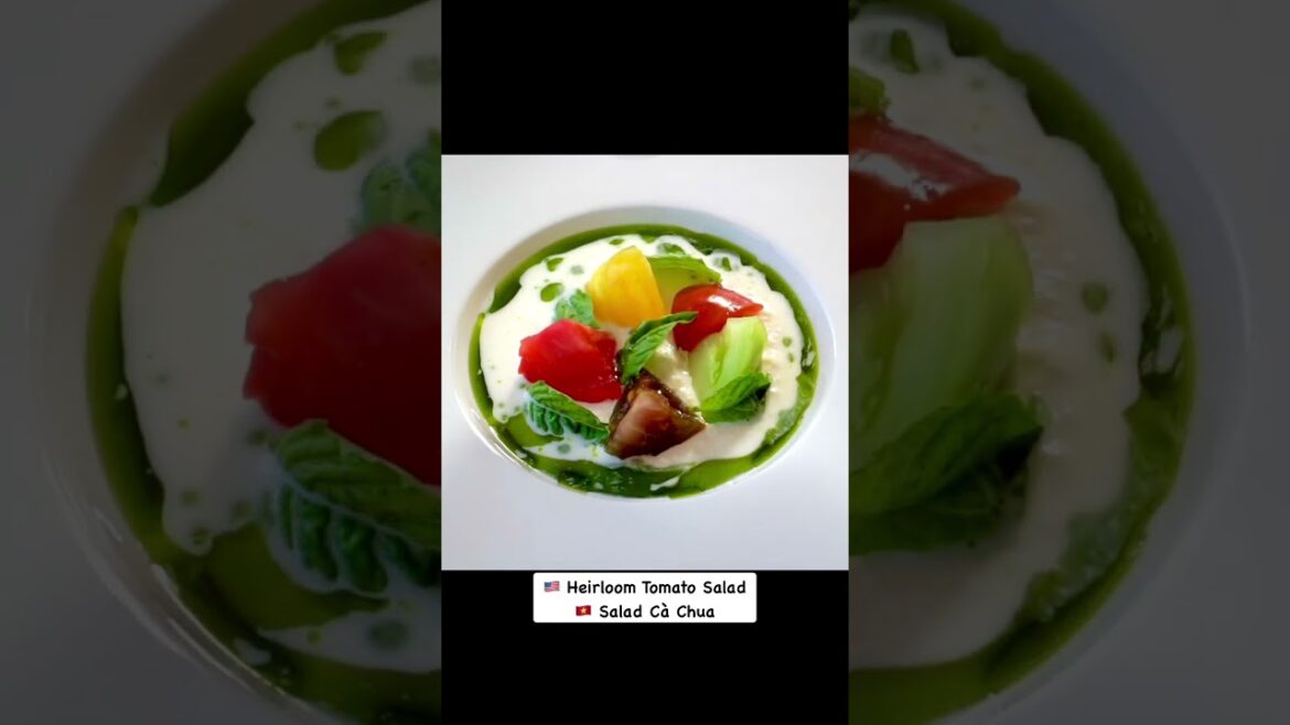 Fine Dining Heirloom Tomato Salad w/ Mozzarella & Basil - Salad Cà Chua, Phô Mai và Quế Tây #shorts