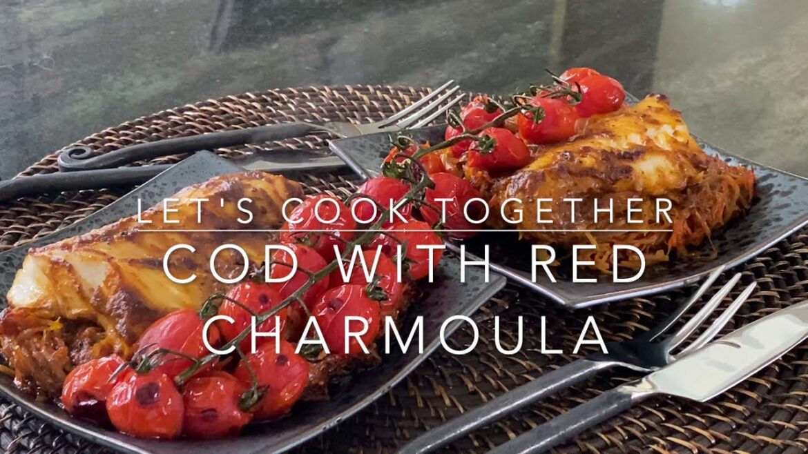 Cod with Red Charmoula
