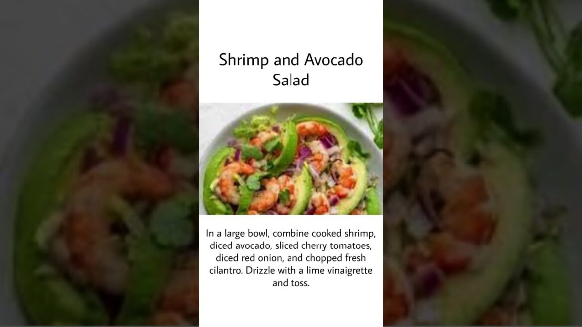 Zesty Shrimp and Avocado Salad: A Burst of Flavor in Every Bite! "Zesty Shrimp and Avocado Salad: A Burst of Flavor in Every Bite!"